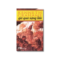 Gió qua rặng liễu - Kenneth Graham