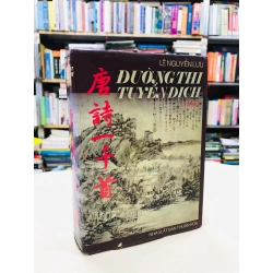 Đường Thi tuyển dịch - Lê Nguyễn Lưu ( tập 1 bìa cứng )