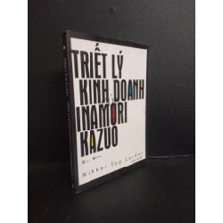 Triết lý kinh doanh của Inamori Kazuo - Nikkei Top Leader mới 90% bẩn nhẹ HCM.SBM0309 Oreka-Blogmeo 134468
