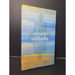 Siddhartha mới 80% bẩn bìa, tróc gáy, có mộc đỏ 2014 Hermann Hesse HCM2205 VĂN HỌC Blogmeo 27525