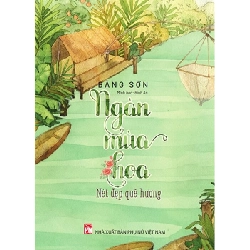 Ngàn mùa hoa - Nét đẹp quê hương - Băng Sơn