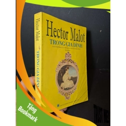 (TẶNG BOOKMARK) Trong gia đình - Malot - 2007 mới 80% ố - VĂN HỌC - RBK0111