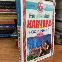 Em phải đến Harvarrd học kinh tế ( toàn tập 3 cuốn) 780049
