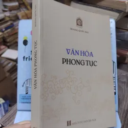 Sách: Văn hoá phong tục - TG: Hoàng Quốc Hải (A3) 735876