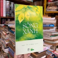 Sống xanh - Ngô Thị Giáng Uyên 126194