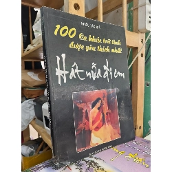 100 ca khúc trữ tình được yêu thích nhất: Hát nữa đi em