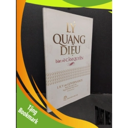 (TẶNG BOOKMARK) Lý Quang Diệu bàn về cầm quyền Janice Tay mới 90% bẩn bìa, ố vàng 2017 RBK.ASB3010