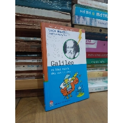 Galileo và hành trình đến các vì sao - Luca Novelli (Phương Thúy dịch) 799369