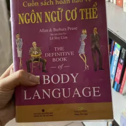 Cuốn Sách Hoàn Hảo Về Ngôn Ngữ Cơ Thể, Mới 80% (KimT)
