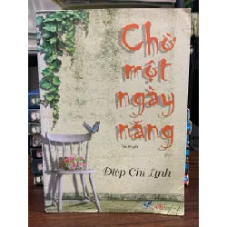 Chờ một ngày nắng- Điệp Chi Linh 675424