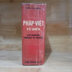 Pháp - Việt Từ Điển (Trường Thi Xuất Bản 1957) - Đào Duy Anh 928434