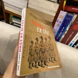 NHẬT KÝ ĐI TÂY - Nhật ký của sứ bộ Phan Thanh Giản sang Pháp và Tây Ban Nha 1863-1864 455605