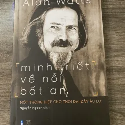 Minh triết về nỗi bất an