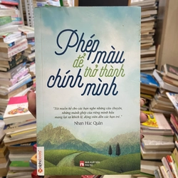 Phép Màu Để Trở Thành Chính Mình - Nhan Húc Quân