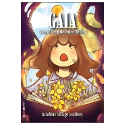 GAIA - Con Gái Của Mẹ Thiên Nhiên (2025) - Sunshine Village Academy