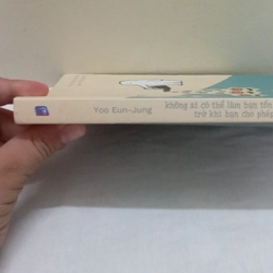 Không Ai Có Thể Làm Bạn Tổn Thương,Trừ Khi Bạn Cho Phép-Yoo Eun-Jung 553104