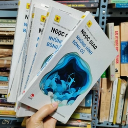 Những hình bóng cũ của Ngọc Giao 459939