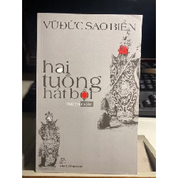 Hai Tuồng Hát Bội- Vũ Đức Sao Biển- NXB Trẻ 2010- Sách lưu kho chưa qua sd , có ố nhẹ