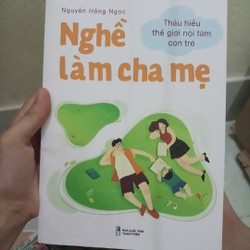 Nghề làm cha mẹ- Thấu hiểu thế giới nội tâm con trẻ