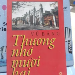 sách: Thương nhớ mười hai - Vũ Bằng (A2)