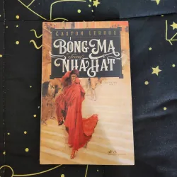 BÓNG MA TRONG NHÀ HÁT - Gaston Leroux 563932