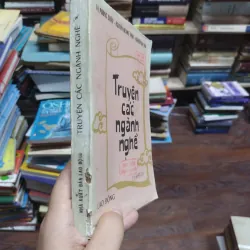 sách: Truyện các ngành nghề - Tạ Phong Châu – Nguyễn Quang Vinh – Nghiêm Đa Văn (A1) 573146