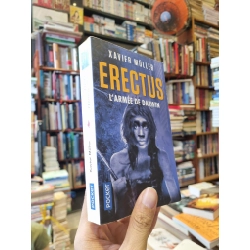 ERECTUS : L'Armée De Darwin - Xavier Muller
