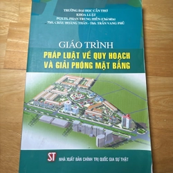 Giáo trình Pháp luật về quy hoạch và giải phóng mặt bằng