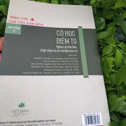 Cổ học điểm tô, nghiên cứu Hán Nôm từ góc nhìn của các nhà khoa học trẻ  975231