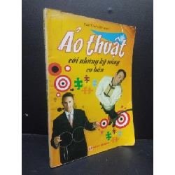 [Phiên Chợ Sách Cũ] Ảo thuật với những kỹ năng cơ bảnbẩn cong bìa 2009 2303