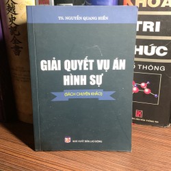 Giải quyết vụ án hình sự - Nguyễn Quang Hiền