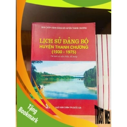 (TẶNG BOOKMARK) Lịch sử Đảng Bộ huyện Thanh Chương (1930-1975) LỊCH SỬ - CHÍNH TRỊ - TRIẾT HỌC RBK0810