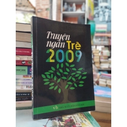 Truyện ngắn Trẻ 2009 - Nhiều tác giả