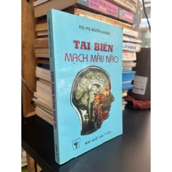 Tai biến mạch máu não - PGS,PTS. Nguyễn Văn Đăng