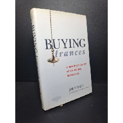 (TẶNG BOOKMARK) Buying trances a new psychology of sales and marketing mới 70%, bìa cứng, có áo bìa ố vàng 2007 RBK.TN0210