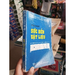 Giáo Trình Sức Bền Vật Liệu - Đỗ Kiến Quốc, Nguyễn Thị Hiền Lương, Bùi Công Thành, Lê Hoàng Tuấn, Trần Tấn Quốc 2010 mới 70% ố viết mực rách bìa Giáo trình đại học - cao đẳng HCM1004