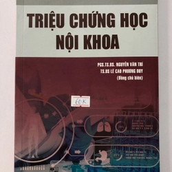 TRIỆU CHỨNG HỌC NỘI KHOA 221 TRANG, NXB: 2022 , sách in màu, giấy bóng 