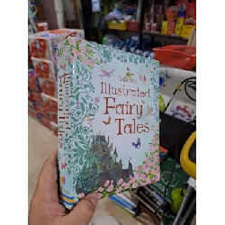 Illustrated Fairy Tales - Usborne - mới 90% bìa cứng - ENGLISH BOOKS - HCM3012
