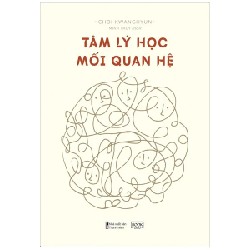 Tâm Lý Học Mối Quan Hệ - Choi Kwanghyun 189078