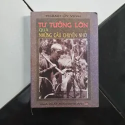 Tư tưởng lớn qua những câu chuyện nhỏ 1020524