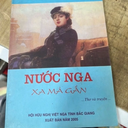 Nước Nga xa mà gần .14