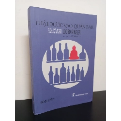 Phật Bước Vào Quán Bar - Kim Chỉ Nam Cuộc Sống Cho Thế Hệ Mới (2017) - Lodro Rinzlf.R Mới 90% HCM.ASB2601