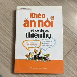 Khéo ăn nói sẽ có được thiên hạ