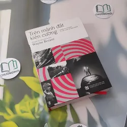 [MIỄN PHÍ BỌC SÁCH] Trên Mảnh Đất Kiên Cường - Wayne in Vietnam: In the Land of Resilience (song ngữ) - Wayne Besant 990097