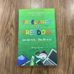 Freelance to Freedom - Làm việc tự do - Sống đời tự tại  146339