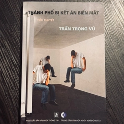 Thành phố bị kết án biến mất