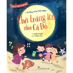Con Có Thể Vượt Qua - Chờ Trăng Lên Nha Cá Đỏ (2019) - Song Khê, Ngọc Duy