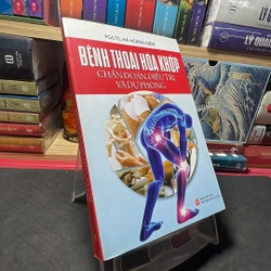 Bệnh thoái hoá khớp chuẩn đoán, điều trị và dự phòng PGS.TS. Hà Hoàng Kiệm
