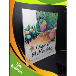 (TẶNG BOOKMARK) Chuyện kể tối Mùa Đông (sách tranh màu) mới 90% bẩn nhẹ, gấp bìa 2017 Nhiều tác giả RBK2103 VĂN HỌC