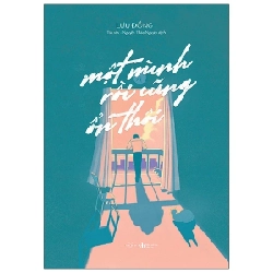 Một Mình Rồi Cũng Ổn Thôi - Lưu Đồng